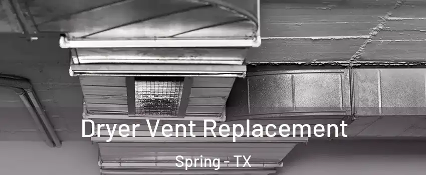  Dryer Vent Replacement Spring - TX