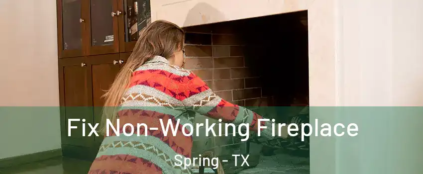  Fix Non-Working Fireplace Spring - TX