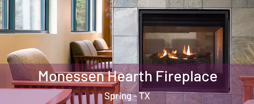 Monessen Hearth Fireplace Spring - TX